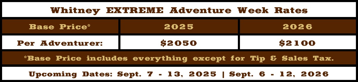 Whitney EXTREME Adventure Week Rates Table